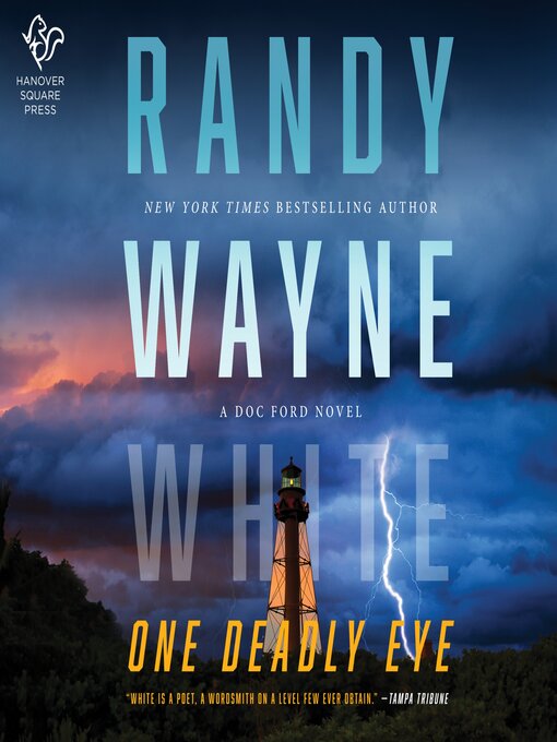 Title details for One Deadly Eye by Randy Wayne White - Wait list